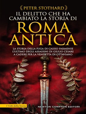 cover image of Il delitto che ha cambiato la storia di Roma antica
